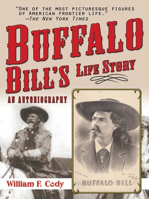 cover image of Buffalo Bill's Life Story: an Autobiography
